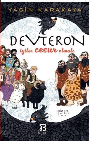 DEVTERON İyiler Cesur Olmalı